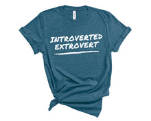 Load image into Gallery viewer, Introverted Extrovert, Introvert Shirt, Extrovert shirt, For the awkward, awkward memes