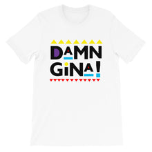 Load image into Gallery viewer, Damn Gina T-Shirt, Damn Gina Martin Shirt, Go Gina Apparel, Damn Gina Unisex Shirt, 90&#39;s shirt