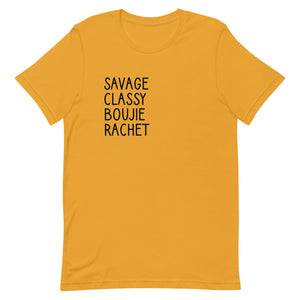 Savage, Savage AF, I'm a Savage, Classy, Boujie, rachet, Savage Shirt, Shirts for her, Shirts for him