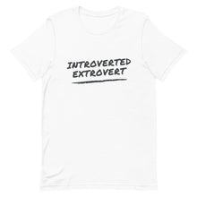 Load image into Gallery viewer, Introverted Extrovert white, Introvert Shirt, Extrovert shirt, For the awkward, awkward memes