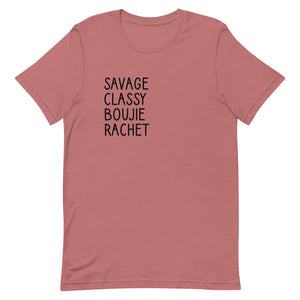 Savage, Savage AF, I'm a Savage, Classy, Boujie, rachet, Savage Shirt, Shirts for her, Shirts for him