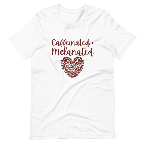 Caffeinated and Melanated Shirt, Coffee Lover Shirt, Melanin poppin shirt, black girls rock, black girl magic shirt, gifts for her, christmas gift