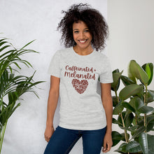 Load image into Gallery viewer, Caffeinated and Melanated Shirt, Coffee Lover Shirt, Melanin poppin shirt, black girls rock, black girl magic shirt, gifts for her, christmas gift